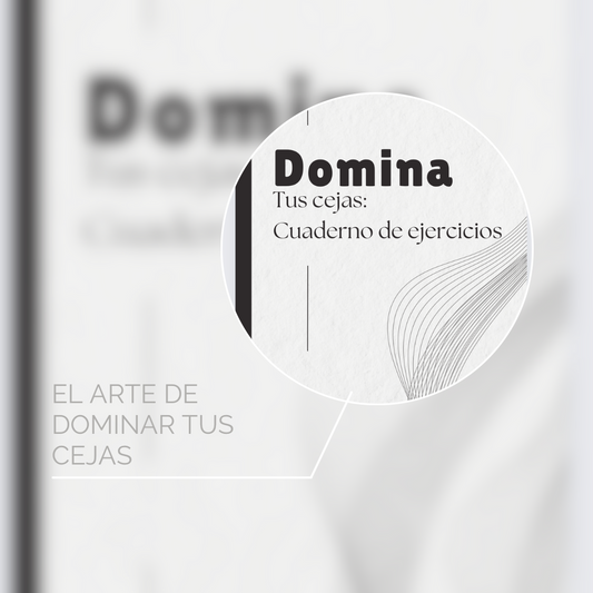 DOMINA TUS CEJAS